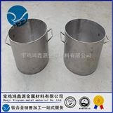 钛桶 TA1钛桶 钛槽 电镀反应槽 TA2钛槽 定做宝鸡鸿鑫源钛业
